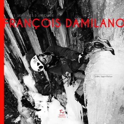 Emprunter Les sept vies de François Damilano livre