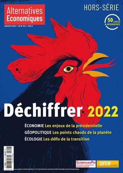 Emprunter Alternatives économiques Hors-série N° 124, janvier 2022 : Déchiffrer 2022 livre