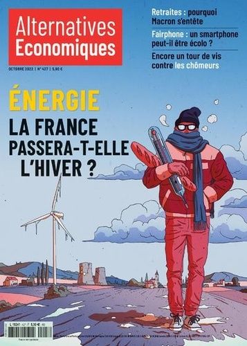 Emprunter Alternatives économiques N° 427, octobre 2022 : Energie. La France passera-t-elle l'hiver ? livre