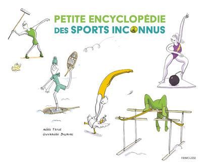 Emprunter Petite encyclopédie des sports inconnus livre