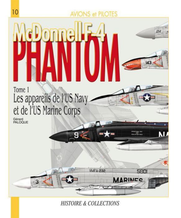 Emprunter McDonnell F-4 Phantom II. Tome 1, Les appareils de l'US Navy et de l'USMC livre