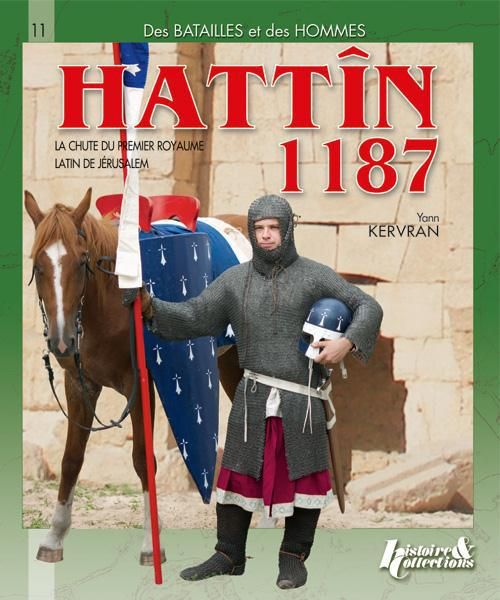 Emprunter Hattîn 1187. La chute du premier royaume latin de Jérusalem livre