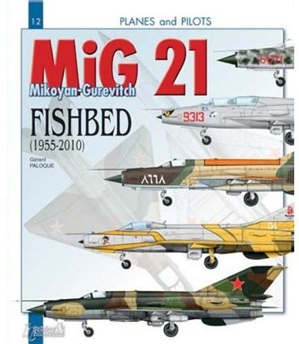 Emprunter The MiG 21 - the Mikoyan-Gourevitch 