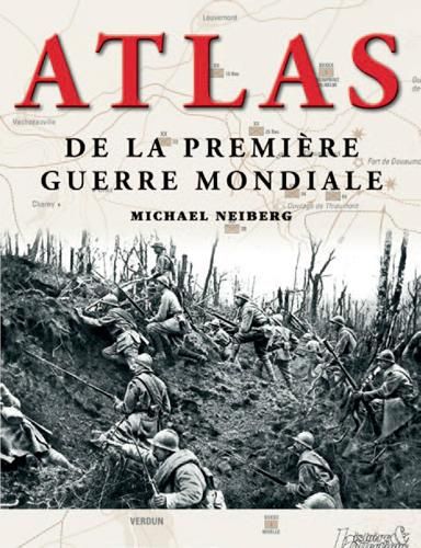 Emprunter Atlas de la Première Guerre mondiale livre