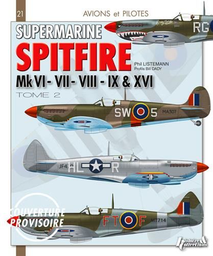Emprunter Supermarine Spitfire. Tome 2, Mk VI à IX & Mk XVI livre
