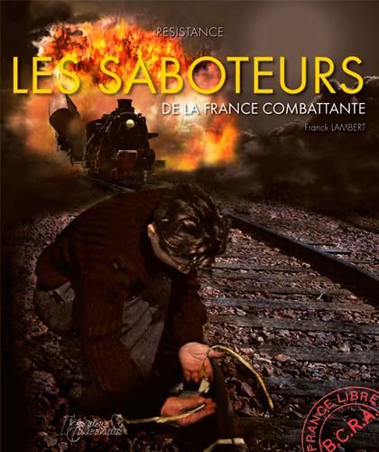 Emprunter Saboteurs de la France libre. Edition en français livre
