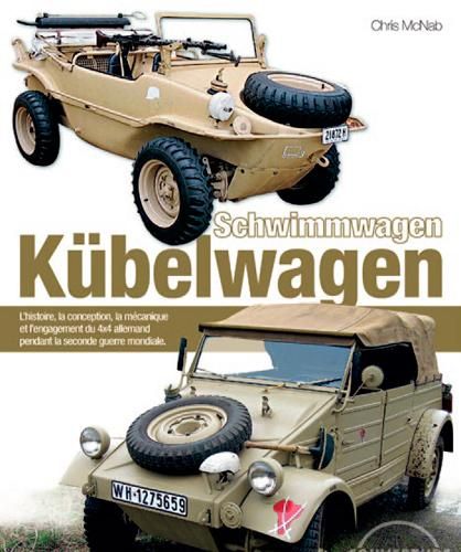 Emprunter VW Kübelwagen/Schwimmwagen. VW Type 82 Kübelwagen (1940-45)/VW Type 128/166 Schwimmwagen (1942-44) livre