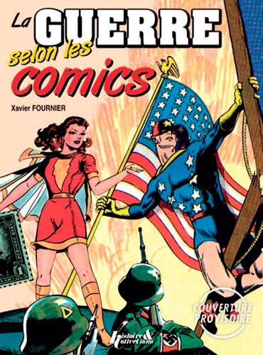 Emprunter Comics en guerre. La bande dessinée américaine pendant la Seconde Guerre mondiale livre