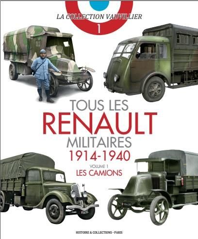 Emprunter Tous les Renault militaires (1914-1940). Volume 1, Les camions livre