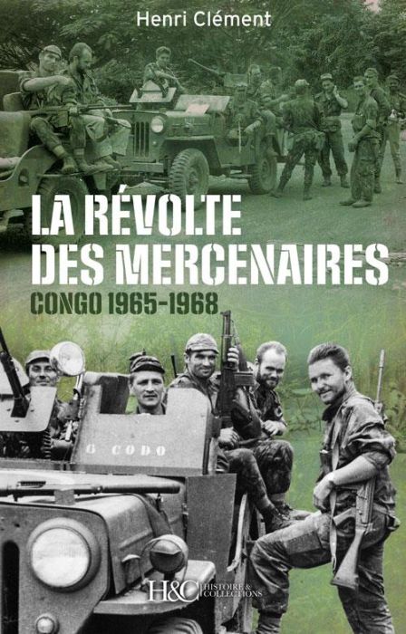 Emprunter La révolte des mercenaires. Tshombe contre Mobutu (1965-1968) livre