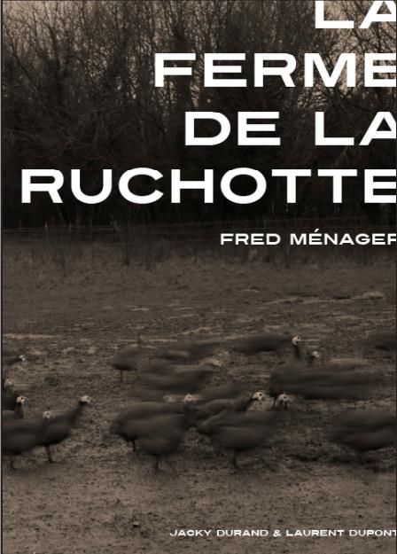 Emprunter La ferme de La Ruchotte. Edition bilingue français-anglais livre