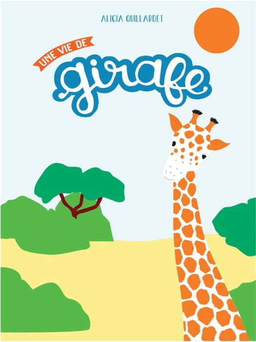 Emprunter Une vie de girafe livre