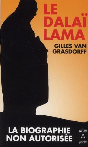 Emprunter Dalaï-Lama. La biographie non autorisée, Edition revue et augmentée livre