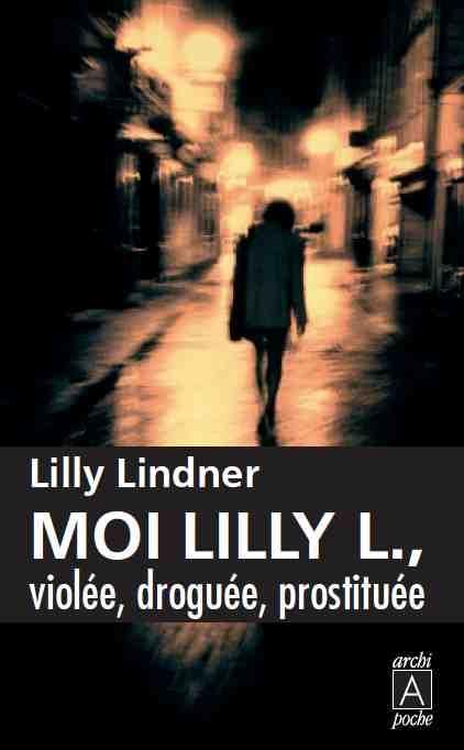 Emprunter Moi, Lilly, violée, prostituée livre