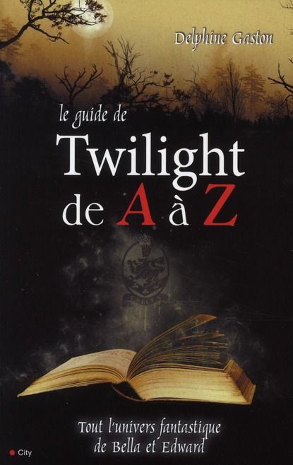 Emprunter Le guide de Twilight de A à Z livre