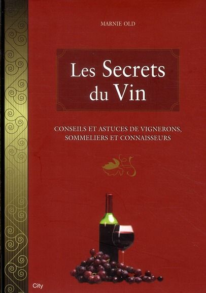Emprunter Les secrets du vin livre