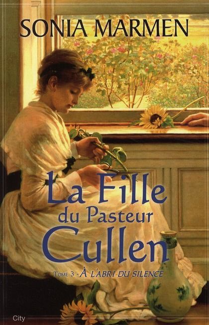 Emprunter La Fille du Pasteur Cullen Tome 3 : A l'abri du silence livre