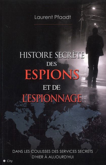 Emprunter L'histoire secrète des espions et de l'espionnage livre