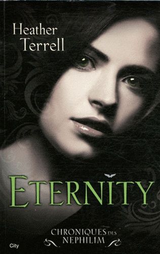 Emprunter Chroniques des Nephilim Tome 2 : Eternity livre