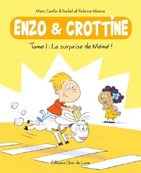 Emprunter Enzo & Crottine. Tome 1 : La surprise de Mémé ! livre