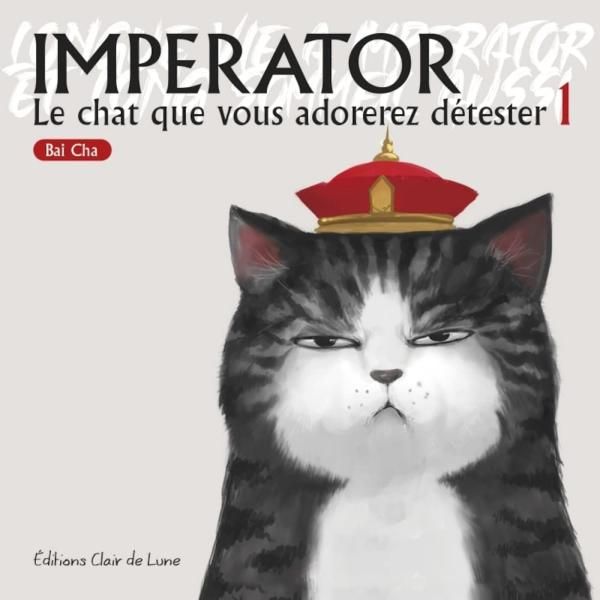 Emprunter Imperator : le chat que vous adorerez détester Tome 1 livre