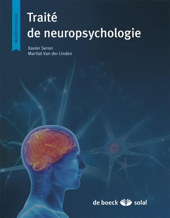 Emprunter Traité de neuropsychologie clinique de l'adulte. Tome 1, Evaluation, 2e édition livre