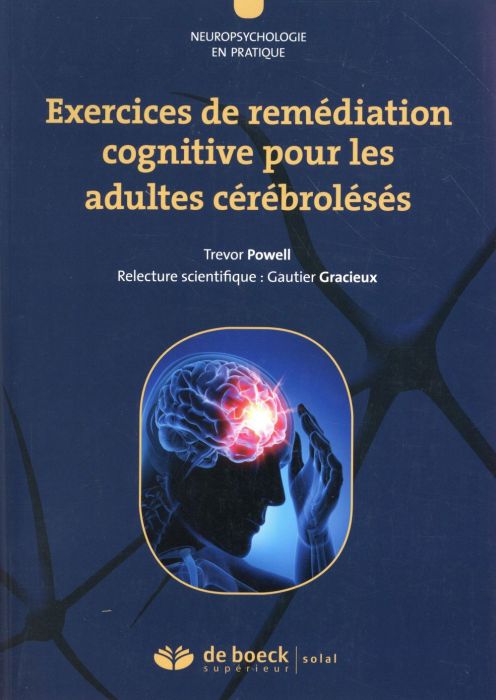 Emprunter Exercices de remédiation cognitive pour les adultes cérébrolésés livre