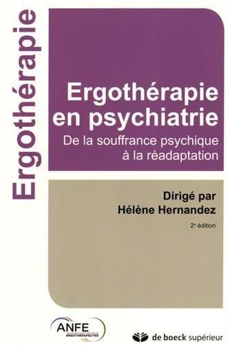 Emprunter Ergothérapie en psychiatrie. De la souffrance psychique à la réadaptation, 2e édition livre