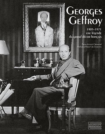 Emprunter Georges Geffroy. 1905-1971, une légende du grand décor français livre