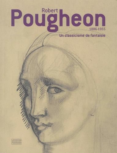 Emprunter Robert Pougheon 1886-1955. Un classicisme de fantaisie livre