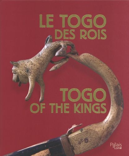 Emprunter Le Togo des rois. Edition bilingue français-anglais livre