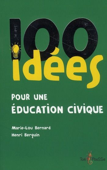 Emprunter 100 idées pour une éducation civique livre