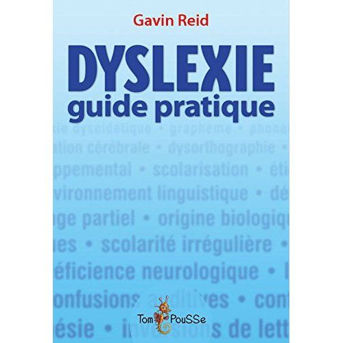 Emprunter Dyslexie. Guide pratique pour les parents et tous ceux qui les accompagnent livre