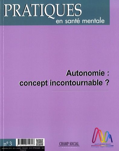 Emprunter Pratiques en santé mentale N° 3, septembre 2016 : Autonomie : concept incontournable ? livre