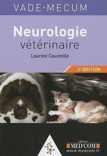 Emprunter Vade-mecum de Neurologie vétérinaire. 2e édition livre