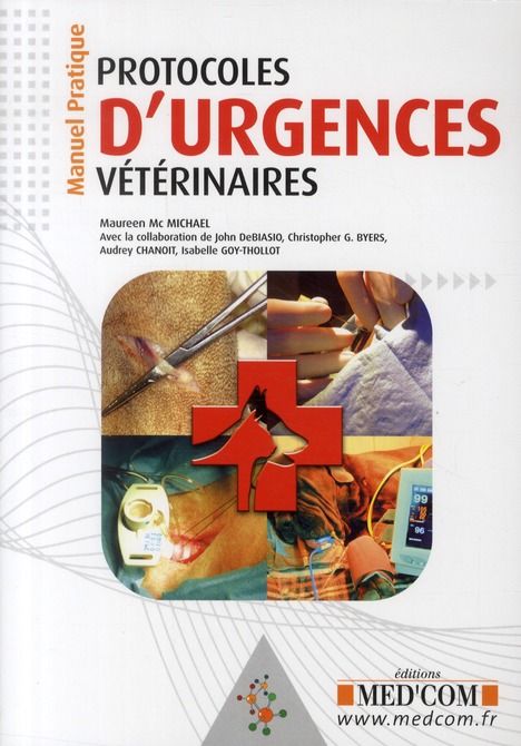 Emprunter Protocoles d'urgences vétérinaires. Manuel Pratique livre