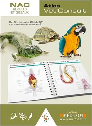 Emprunter Atlas Vet'Consult. NAC reptiles et oiseaux livre