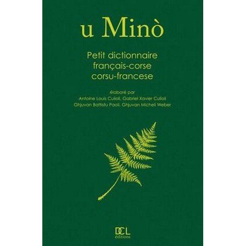 Emprunter U Mino. Petit dictionnaire français-corse et corse-français livre