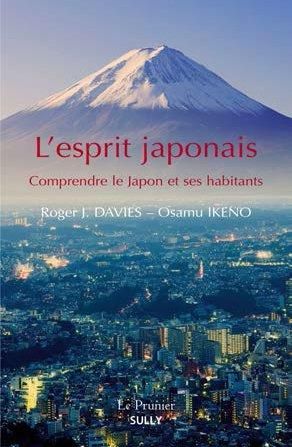 Emprunter L'esprit japonais. Comprendre la Japon et ses habitants livre