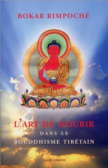 Emprunter L'art de mourir dans le bouddhisme tibétain livre