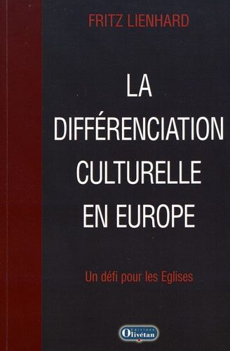 Emprunter LA DIFFERENCIATION CULTURELLE EN EUROPE - UN DEFI POUR LES EGLISES livre