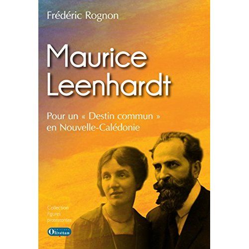 Emprunter MAURICE LEENHARDT - POUR UN DESTIN COMMUN EN OUVELLE-CALEDONIE livre