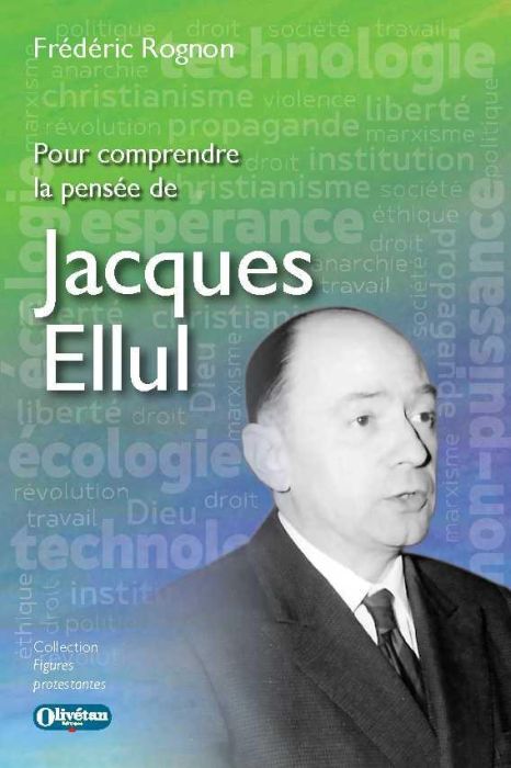 Emprunter Pour comprendre la pensée de Jacques Ellul livre
