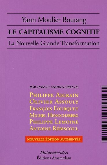 Emprunter Le capitalisme cognitif. La Nouvelle Grande Transformation, Edition revue et augmentée livre