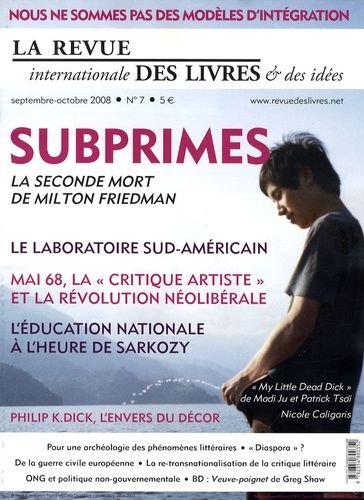 Emprunter La revue internationale des livres & des idées N° 7, Septembre-Octobre 2008 : Subprimes : la seconde livre