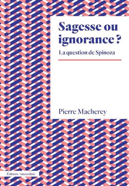 Emprunter Sagesse ou ignorance ? La question de Spinoza livre