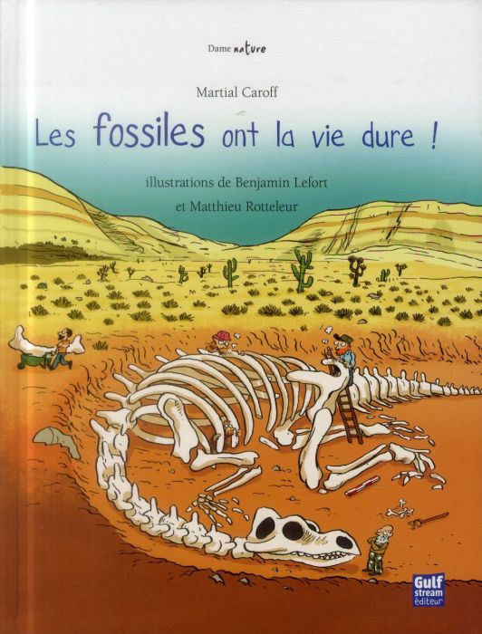 Emprunter Les fossiles ont la vie dure ! livre