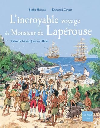 Emprunter L'Incroyable voyage de Monsieur de Lapérouse - Réédition livre