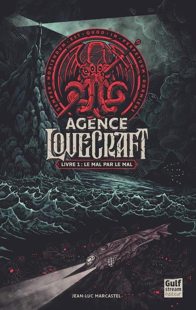 Emprunter L'Agence Lovecraft Tome 1 : Le mal par le mal livre