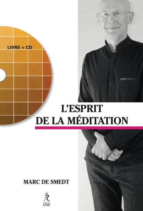 Emprunter Retrouver l'esprit de la méditation. Avec 1 CD audio livre